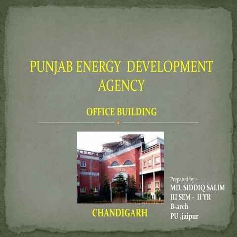 PUNJAB ENERGY  DEVELOPMENT AGENCY  BUILDING , CHANDIGARH