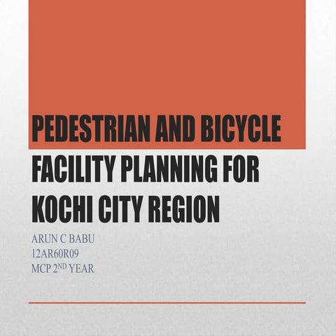 Pedestrian and Bicycle facility planning for kochi city region, part 2  data ...