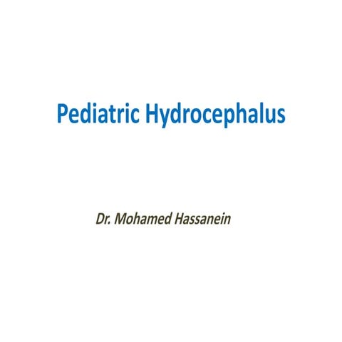Pediatric Hydrocephalus