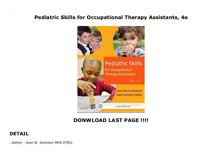 Pediatric Skills for Occupational Therapy Assistants, 4e
