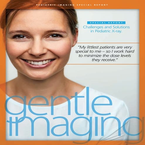 Special Report: Challenges and Solutions in Pediatric X-ray