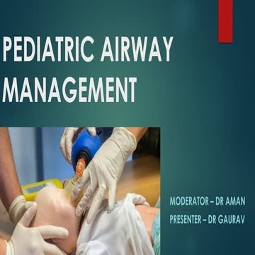 PEDIATRIC AIRWAY MANAGEMENT presentation