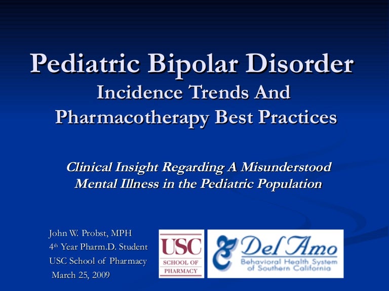 Pediatric Bipolar Disorder Incidence Trends And Pharmacotherapy Best