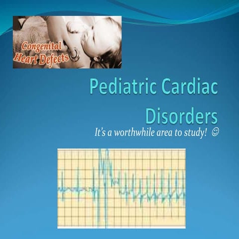 Pediatric_Cardiac_Disorders.ppt