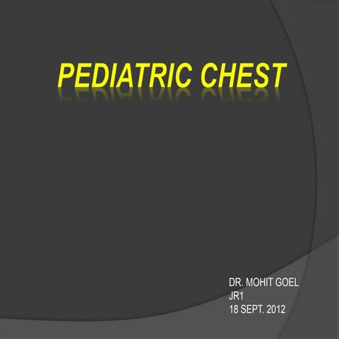 Pediatric chest