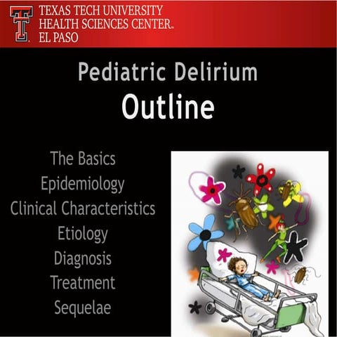 Pediatric delirium