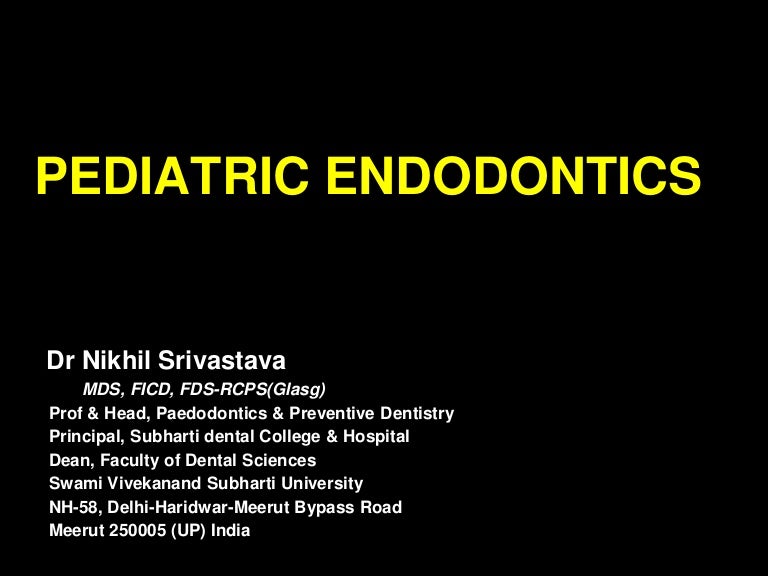 Pediatric endodontics