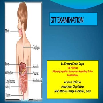Pediatric git examination