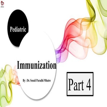 Pediatric immunization (part 4/4)