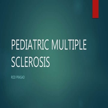 Pediatric multiple sclerosis