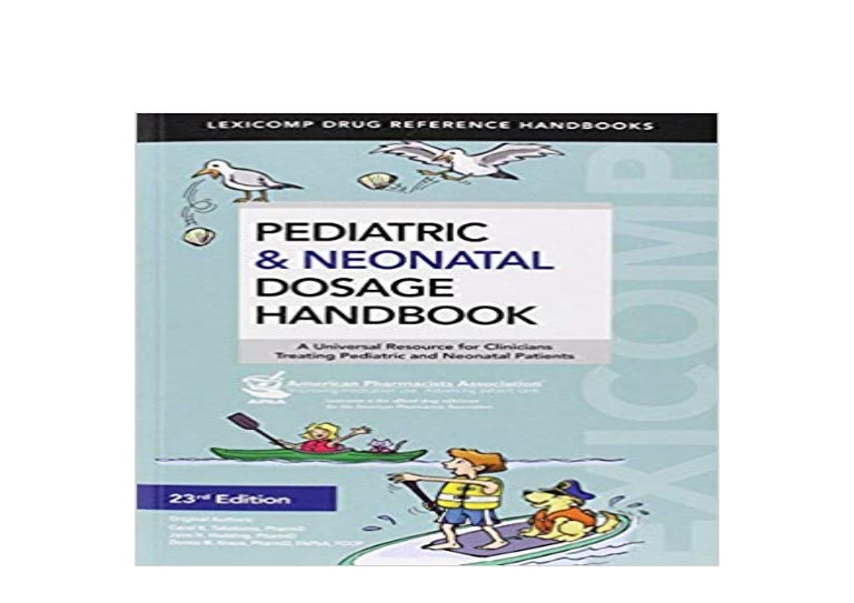 pediatric and neonatal dosage handbook