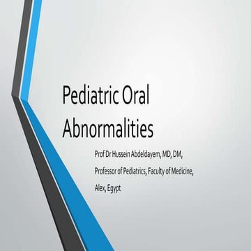 Pediatric oral abnormalities