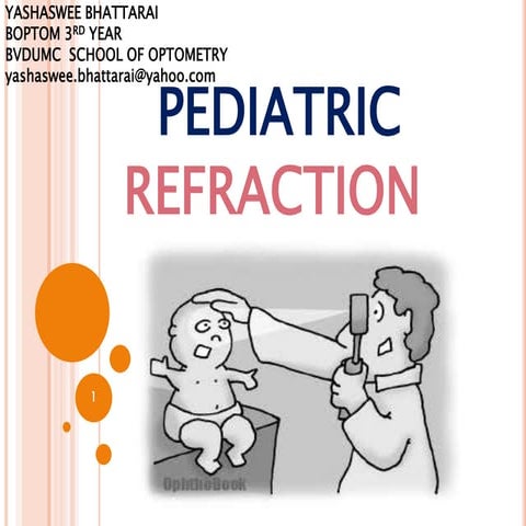 Pediatric       refraction