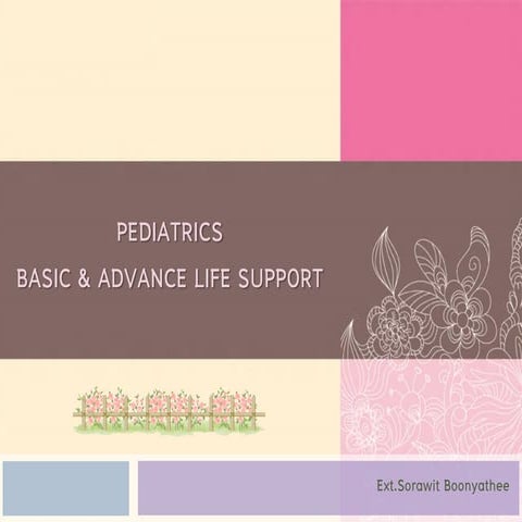 Pediatrics basic and advance life support
