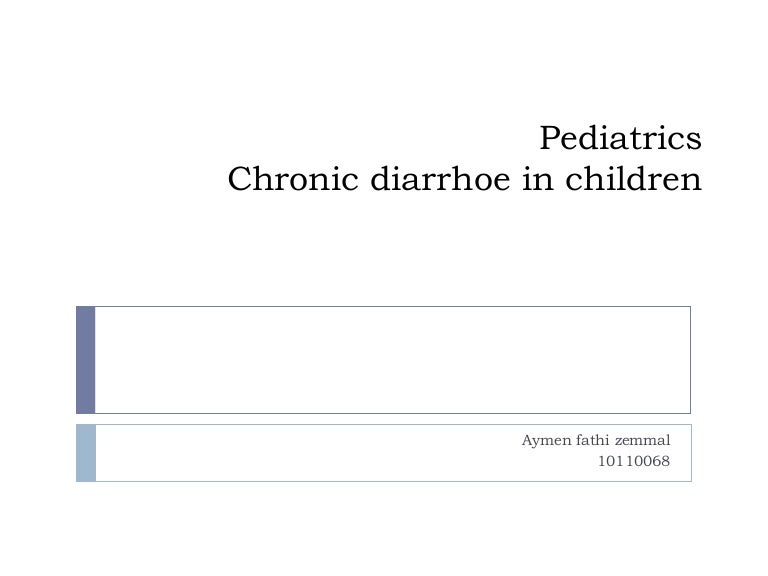 Pediatrics chronic diarrhea
