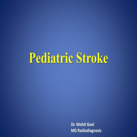 Pediatric stroke radiology