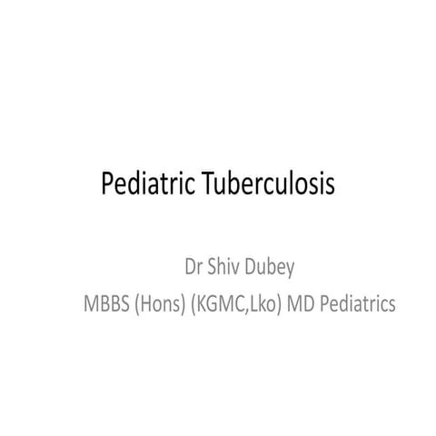 Pediatric tuberculosis