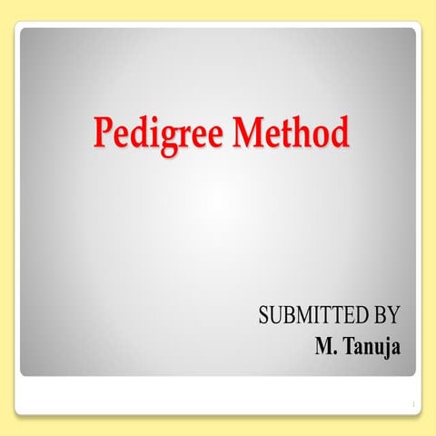 Pedigree method