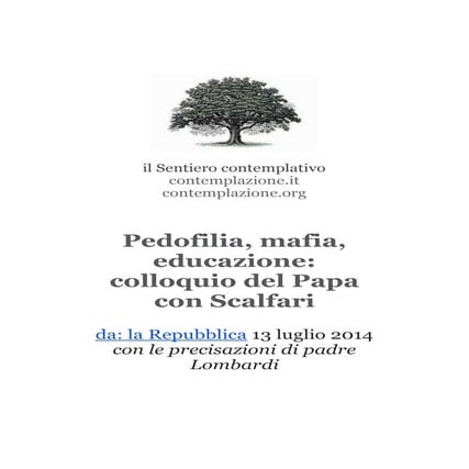 Pedofilia, mafia, educazione: colloquio di papa Francesco con e.scalfari (10x15)