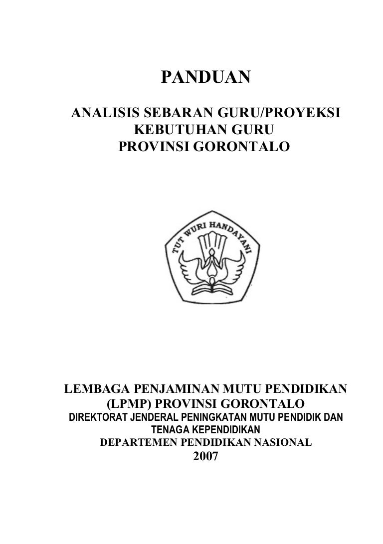 Analisis Sebaran Guru Proyeksi Kebutuhan Guru Propinsi Gorontalo Tang