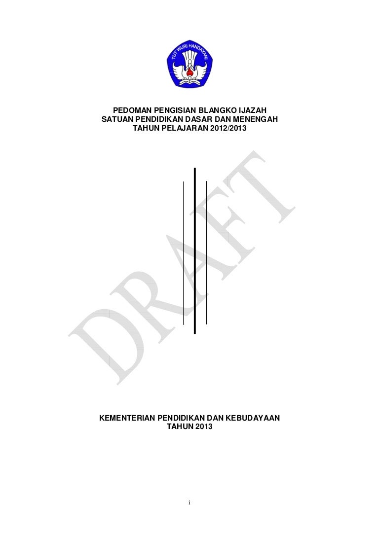 Pedoman Pengisian Blangko Ijazah 2013