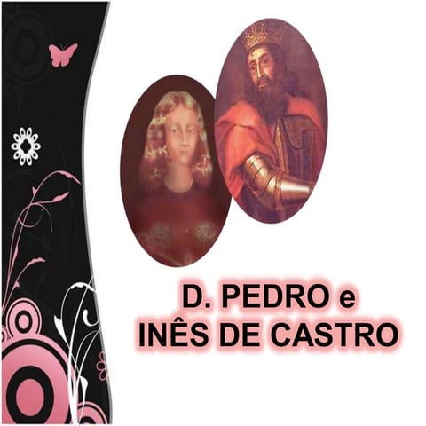 Pedro e inês 1 m | PPT