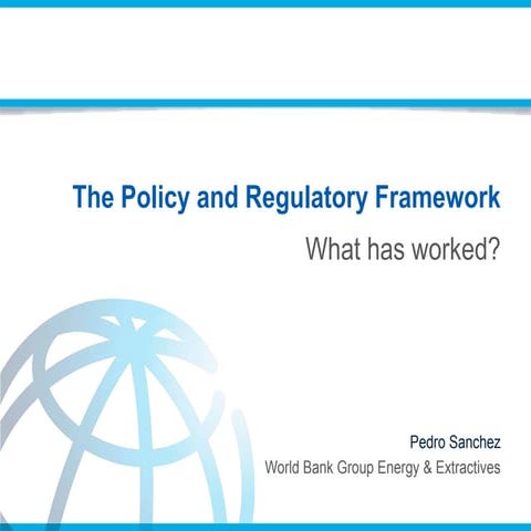 The Policy and Regulatory Framework for Renewable Energy