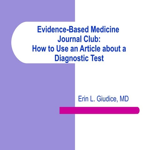 Peds journal club 2 -diagnostic test