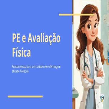 Processo de Enfermagem e Avaliação física