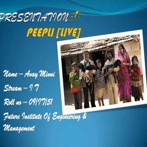 Peepli live