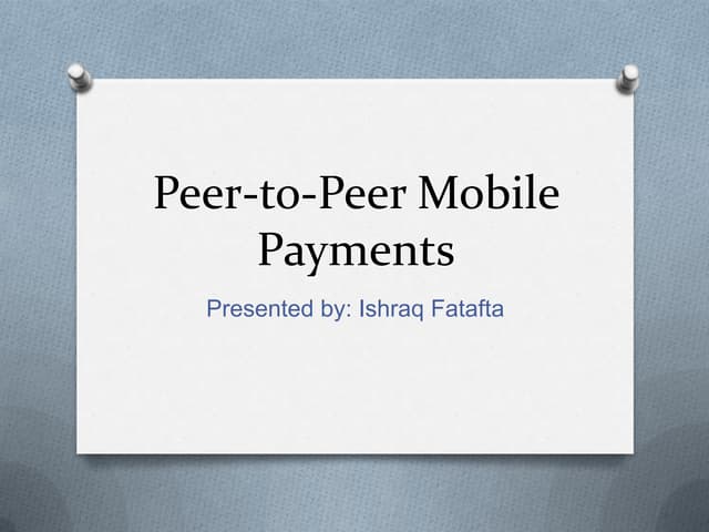 Peer to-peer mobile payments