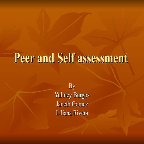 Peer and self assessment