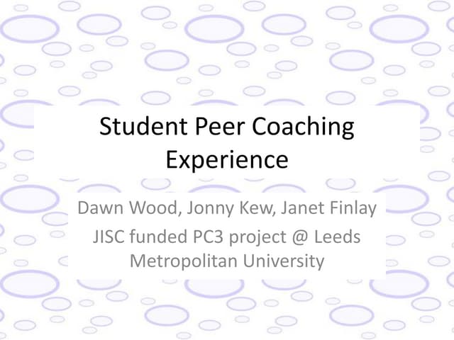 Peer coaching: the student experence