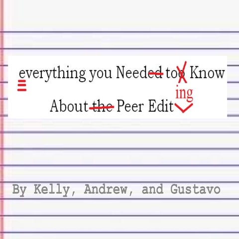 Peer edit project