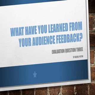 Evaluation Question Three