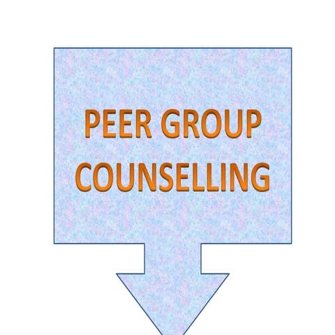 Peer group counselling