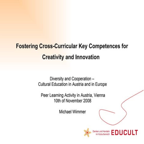 Fostering Cross-Curricular Key Competences for Creativity and Innovation