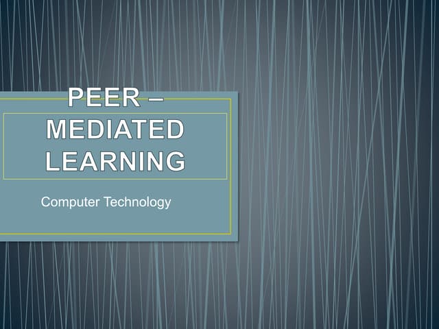 Peer Mediated Learning