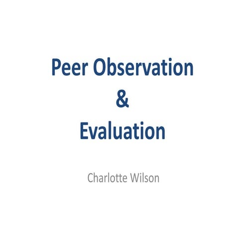 Peer observation 1