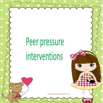 Peer pressure interventions by Gul Sanam