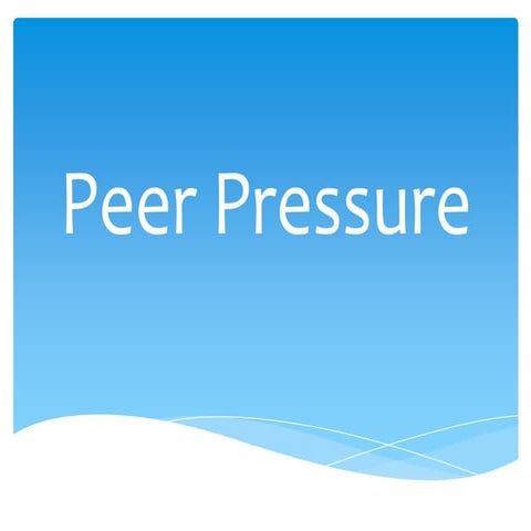 Peer pressure presentation