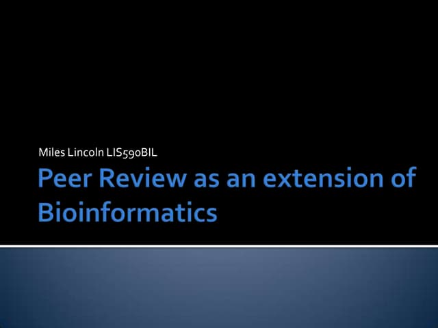 peer review as an extension of bioinformatics