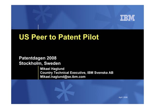 Peer to Patent, Patentdagen 2008