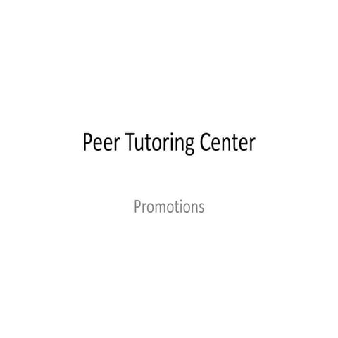 Peer tutoring center | PPTX