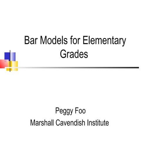 Bar Models for Elementary Grades