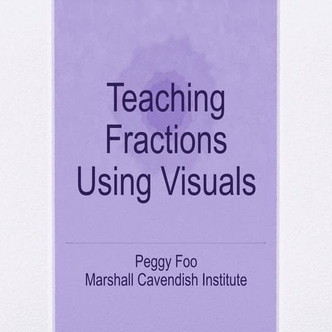 Teaching Fractions using Visuals