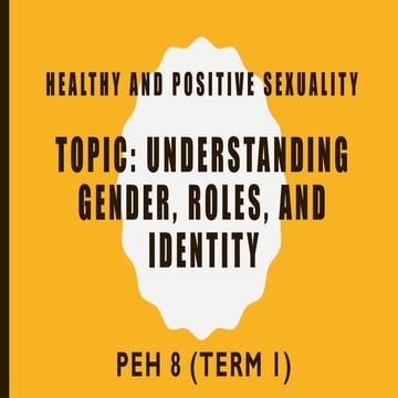 Understanding Healthy and Positive Sexuality: Gender, Identity, and ...