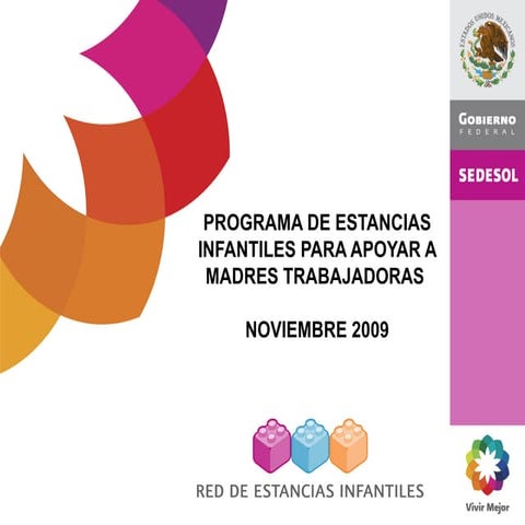 PEI Programa de Estancias Infantiles para apoyar a madres trabajadoras ...
