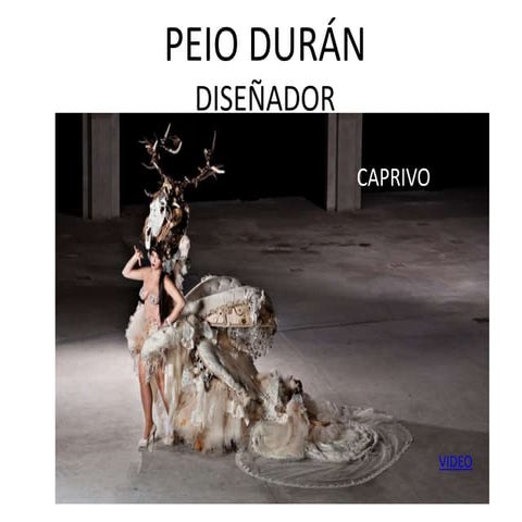 PEIO DURÁN FASHION AND ARTIST
