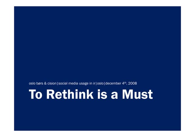 Social media usage in investor relations. Rethink is a must
